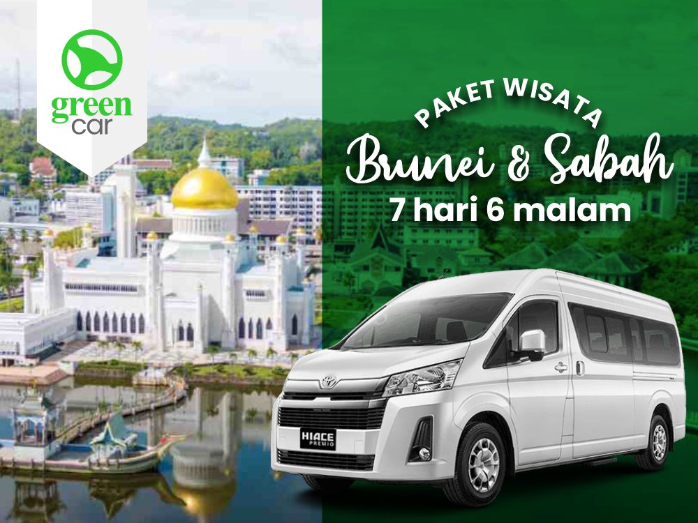 Paket Wisata Brunei & Sabah GreenCar Rental Mobil Pontianak